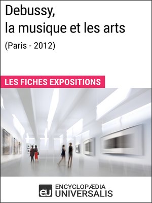 cover image of Debussy, la musique et les arts (Paris--2012)